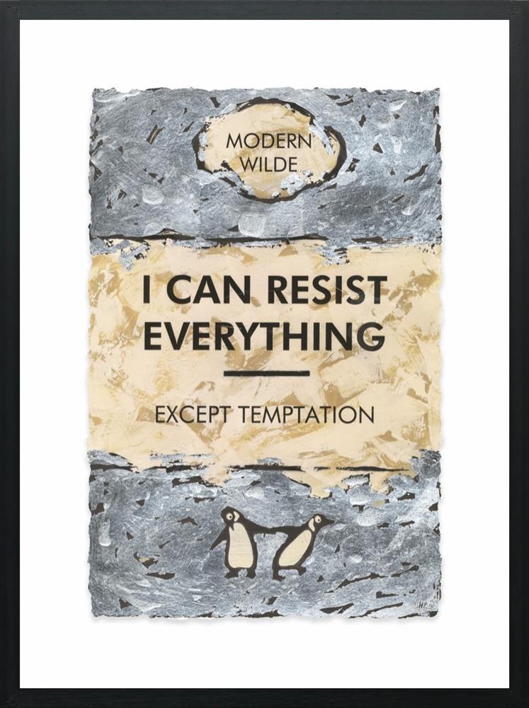 I Can Resist Everything… Silver Leafed